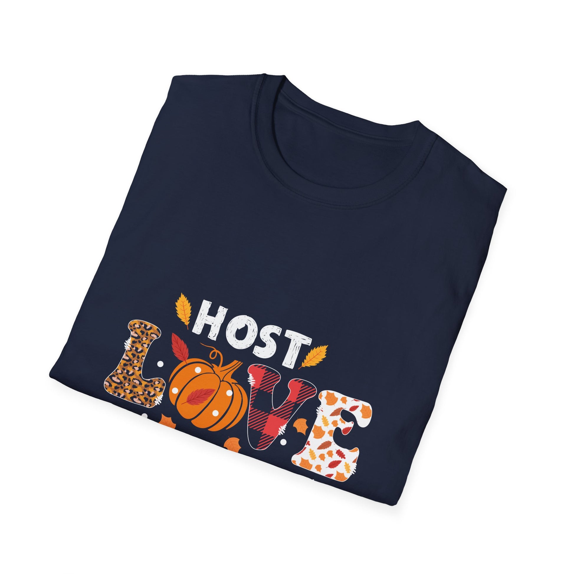 Thanksgiving Host Love T-Shirt — Pumpkin & Fall Leaves Holiday Tee
