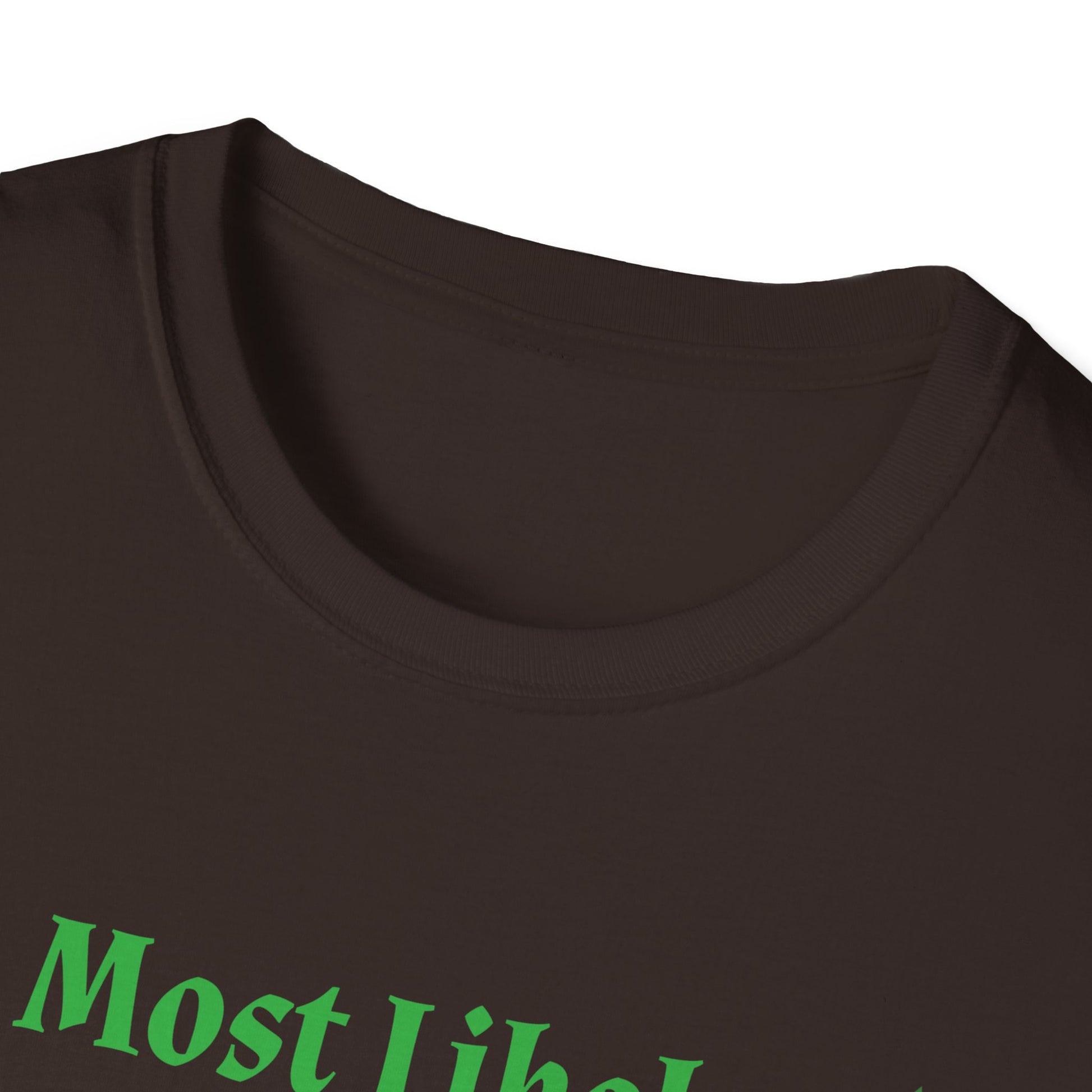 Most Likely To Bake Christmas Cookies Christmas Family Unisex Softstyle T-Shirt