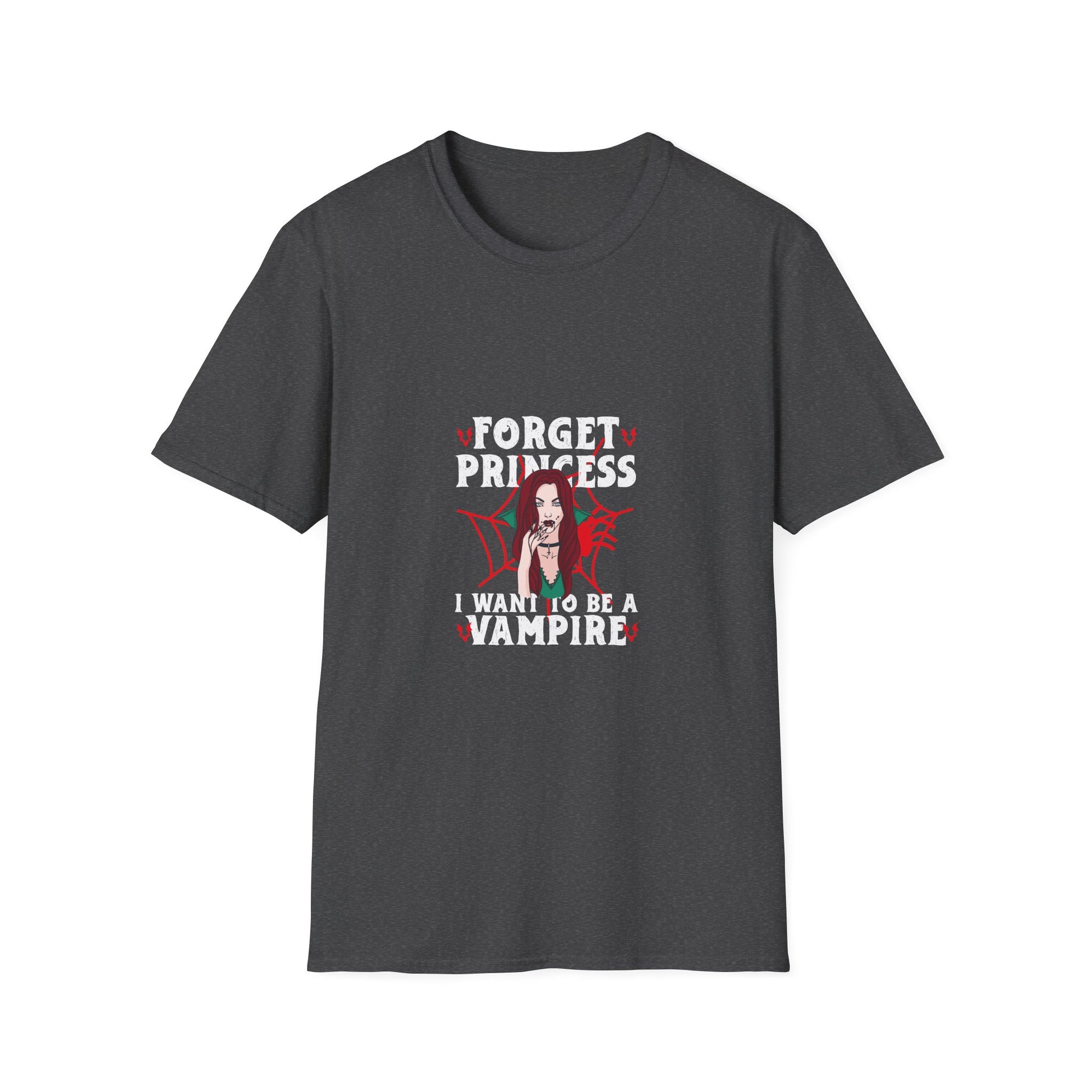 Forget Princess I Want To Be A Vampire T-Shirt — Gothic Vampire Graphic Tee