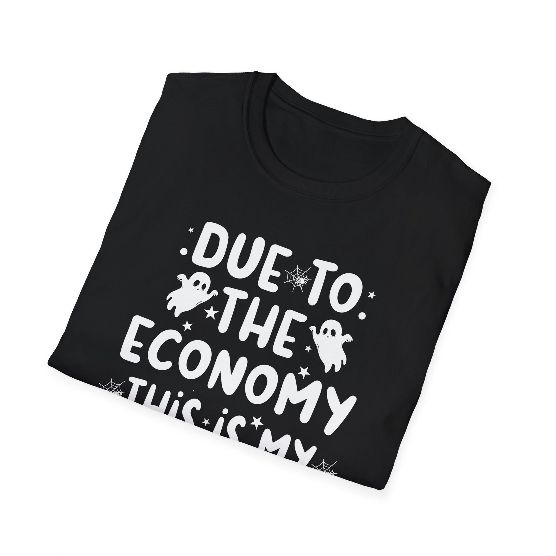 Halloween T-Shirt — “Due to the Economy This Is My Halloween Costume” Funny Ghost Tee