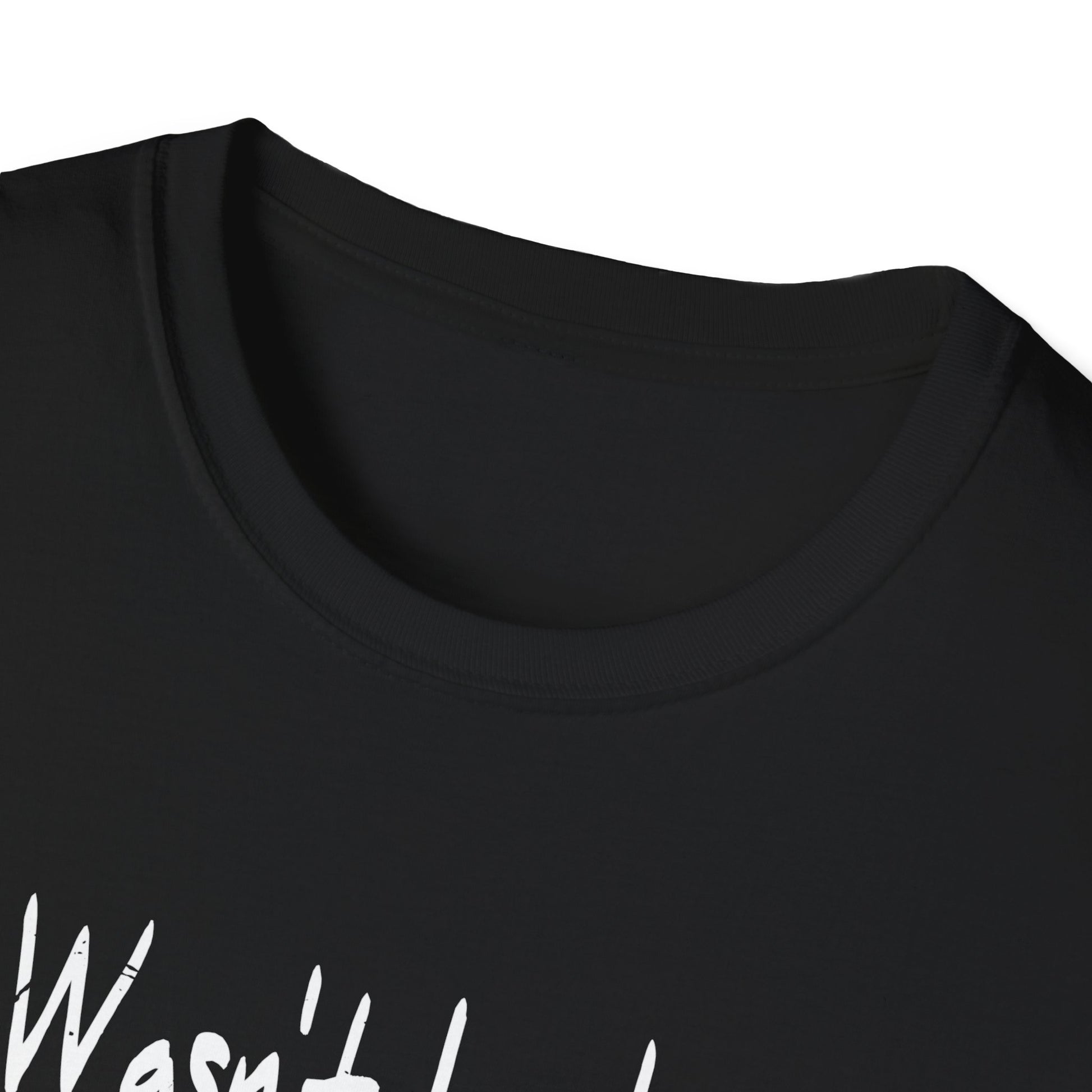It's Wasn't Luck That Got You This Far It's Was God's Grace Unisex T-Shirt