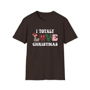 I Totally Love Christmas T-Shirt — Festive Holiday Graphic Tee