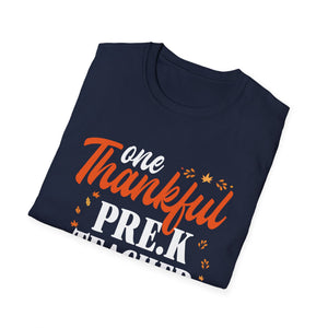 One Thankful Pre-K Teacher T-Shirt — Thanksgiving Teacher Tee with Pumpkin & Leaves  Unisex T-Shirt