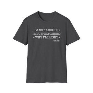 Funny Quote T-Shirt — 